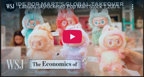 The Secret to Labubu and Pop Mart's Success and Massive Global Growth